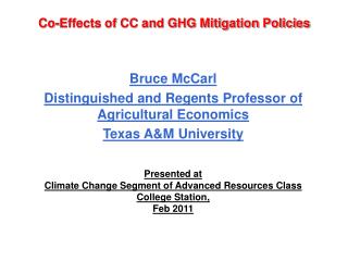 Co-Effects of CC and GHG Mitigation Policies