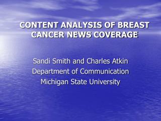 CONTENT ANALYSIS OF BREAST CANCER NEWS COVERAGE