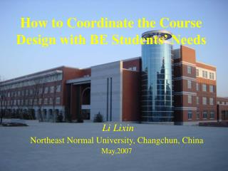 How to Coordinate the Course Design with BE Students’ Needs