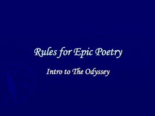 Rules for Epic Poetry