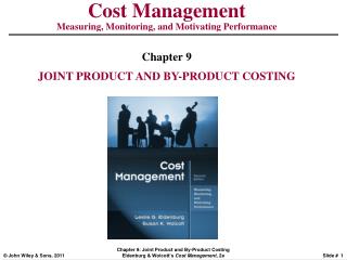 Cost Management Measuring, Monitoring, and Motivating Performance