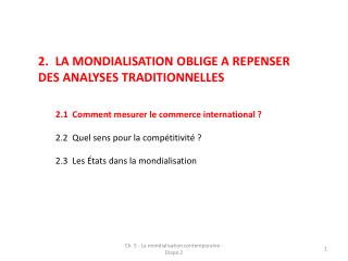 2. LA MONDIALISATION OBLIGE A REPENSER DES ANALYSES TRADITIONNELLES