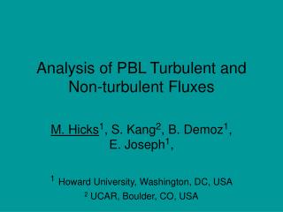 Analysis of PBL Turbulent and Non-turbulent Fluxes