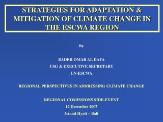 STRATEGIES FOR ADAPTATION &amp; MITIGATION OF CLIMATE CHANGE IN THE ESCWA REGION