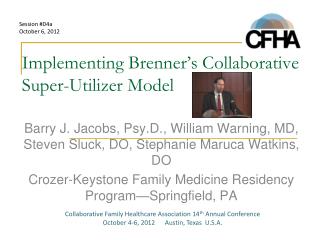 Implementing Brenner’s Collaborative Super-Utilizer Model