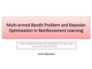 Multi-armed Bandit Problem and Bayesian Optimization in Reinforcement Learning