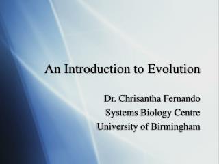 An Introduction to Evolution