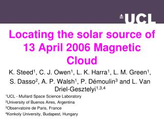 Locating the solar source of 13 April 2006 Magnetic Cloud