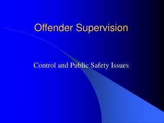 Offender Supervision