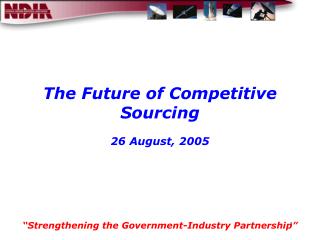 The Future of Competitive Sourcing 26 August, 2005