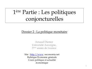 1 ère Partie : Les politiques conjoncturelles