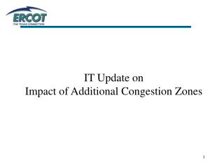 IT Update on Impact of Additional Congestion Zones