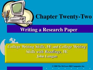 Chapter Twenty-Two Writing a Research Paper