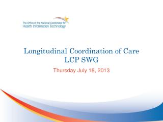 Longitudinal Coordination of Care LCP SWG