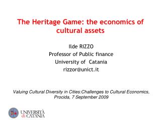 The Heritage Game: the economics of cultural assets