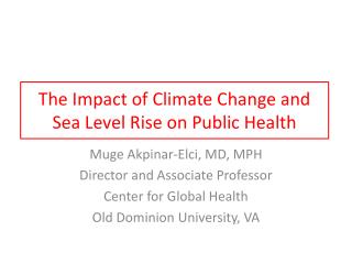 The Impact of Climate Change and Sea Level Rise on Public Health