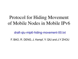 Protocol for Hiding Movement of Mobile Nodes in Mobile IPv6