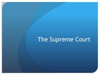 The Supreme Court