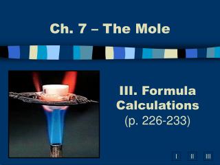 III. Formula Calculations (p. 226-233)