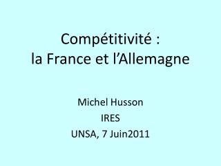 Compétitivité : la France et l’Allemagne