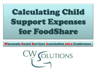 Calculating Child Support Expenses for FoodShare