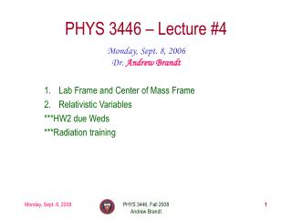 PHYS 3446 – Lecture #4