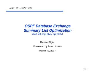OSPF Database Exchange Summary List Optimization draft-ietf-ospf-dbex-opt-00.txt
