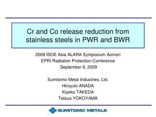 Cr and Co release reduction from stainless steels in PWR and BWR