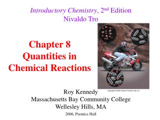 Introductory Chemistry , 2 nd Edition Nivaldo Tro