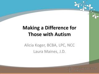 Making a Difference for Those with Autism