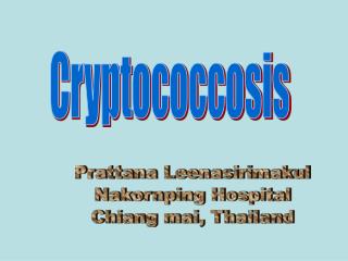 Cryptococcosis