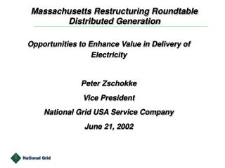 Massachusetts Restructuring Roundtable Distributed Generation