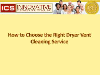 How to choose the right dryer vent cleaning service