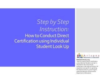 Step by Step Instruction: How to Conduct Direct Certification using Individual Student Look Up