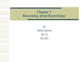 Chapter 7 Reasoning about Knowledge