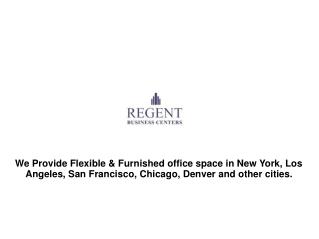 Regent Business Centers - Office Space for Rent
