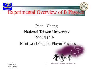 Experimental Overview of B Physics