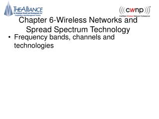 Chapter 6-Wireless Networks and Spread Spectrum Technology