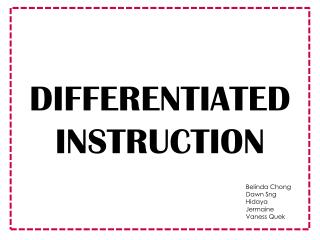 DIFFERENTIATED INSTRUCTION