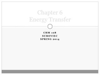 Chapter 6 Energy Transfer