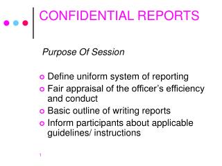 CONFIDENTIAL REPORTS