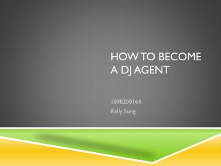 How to become a DJ agent