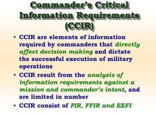 Commander’s Critical Information Requirements (CCIR)