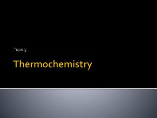 Thermochemistry