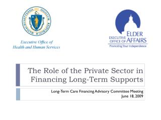 The Role of the Private Sector in Financing Long-Term Supports