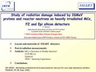 N. Manna Dipartimento Interateneo di Fisica &amp; INFN di Bari on behalf of the SMART Collaboration*