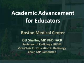 Academic Advancement for Educators Boston Medical Center