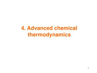 4. Advanced chemical thermodynamics