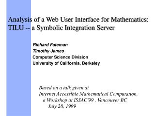 Analysis of a Web User Interface for Mathematics: TILU -- a Symbolic Integration Server