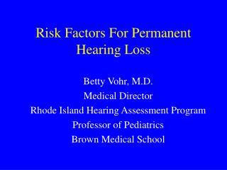 Risk Factors For Permanent Hearing Loss